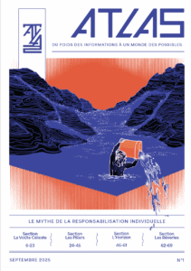 Premier numéro - "Le mythe de la responsabilisation individuelle"