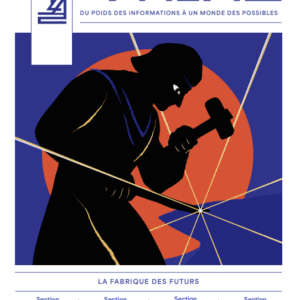 Atlas n°2 - La fabrique des futurs